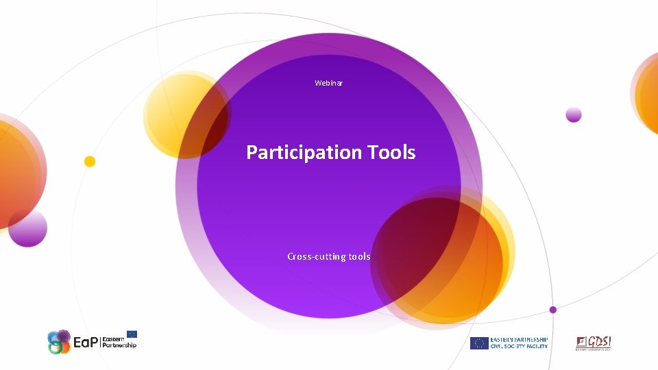 Webinar Participation Tools Cross-cutting tools 