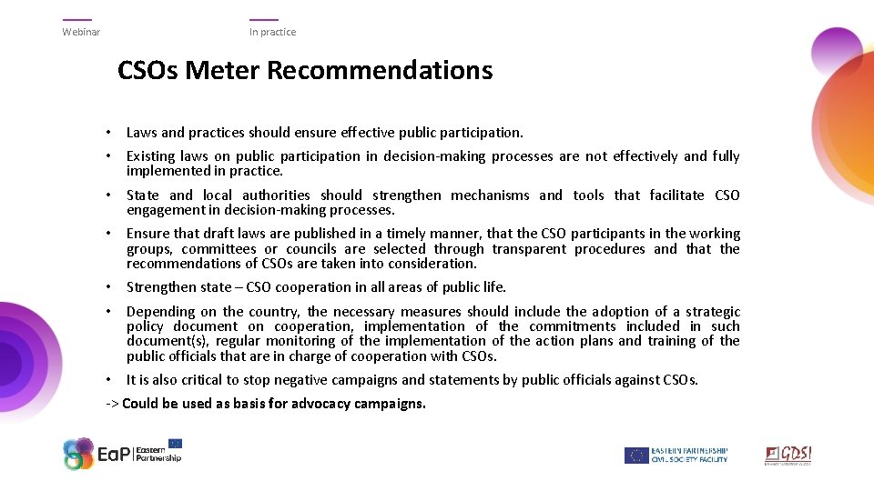 Webinar In practice CSOs Meter Recommendations • Laws and practices should ensure effective public