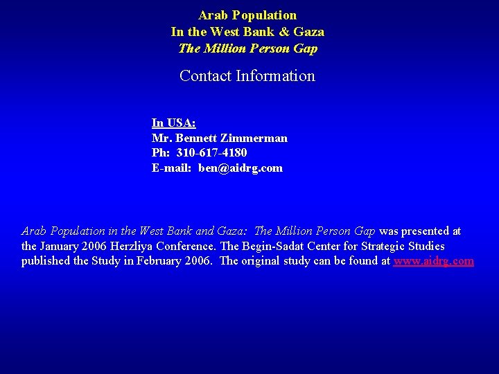 Arab Population In the West Bank & Gaza The Million Person Gap Contact Information Arab Population In the West Bank & Gaza The Million Person Gap Contact Information