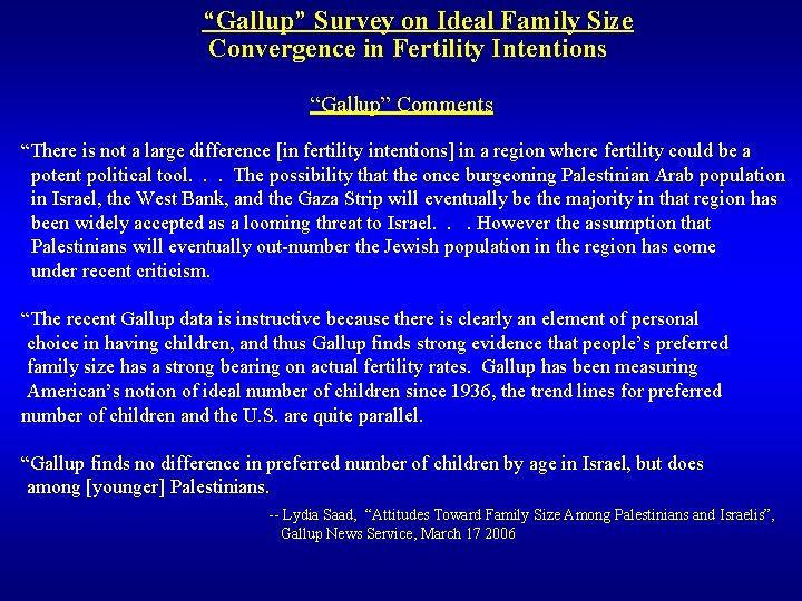 “Gallup” Survey on Ideal Family Size Convergence in Fertility Intentions “Gallup” Comments “There is “Gallup” Survey on Ideal Family Size Convergence in Fertility Intentions “Gallup” Comments “There is