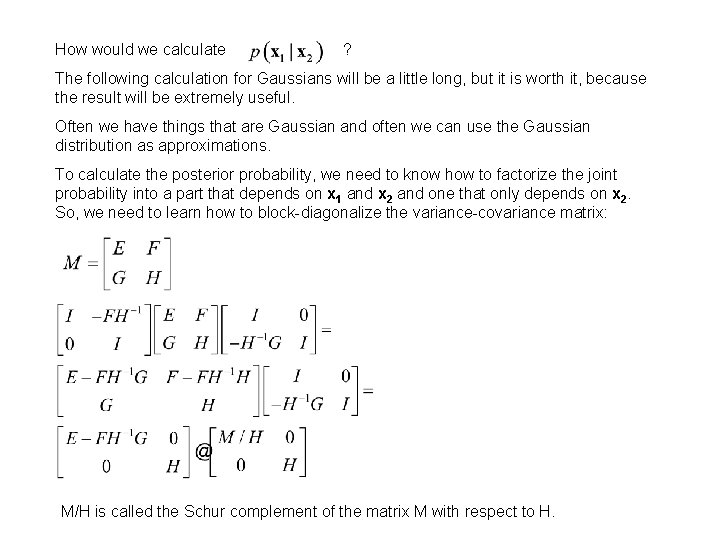 How would we calculate ? The following calculation for Gaussians will be a little