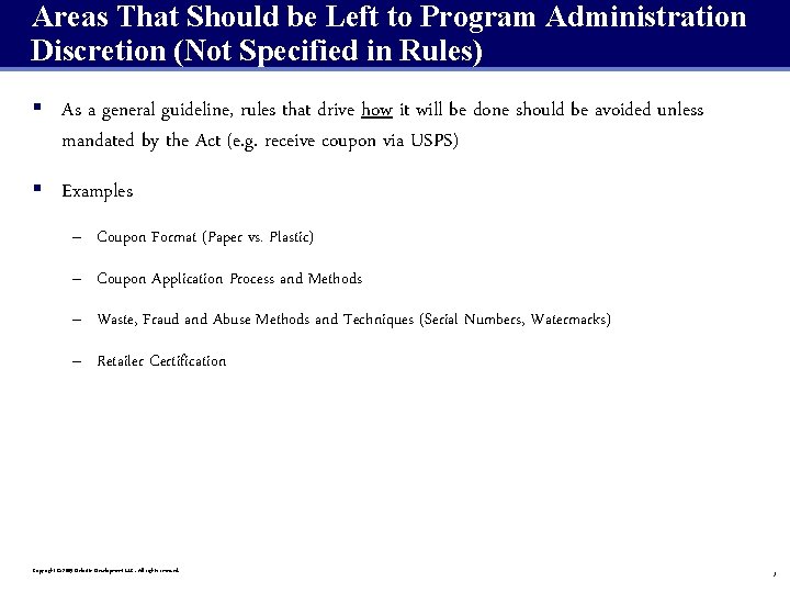 Areas That Should be Left to Program Administration Discretion (Not Specified in Rules) §