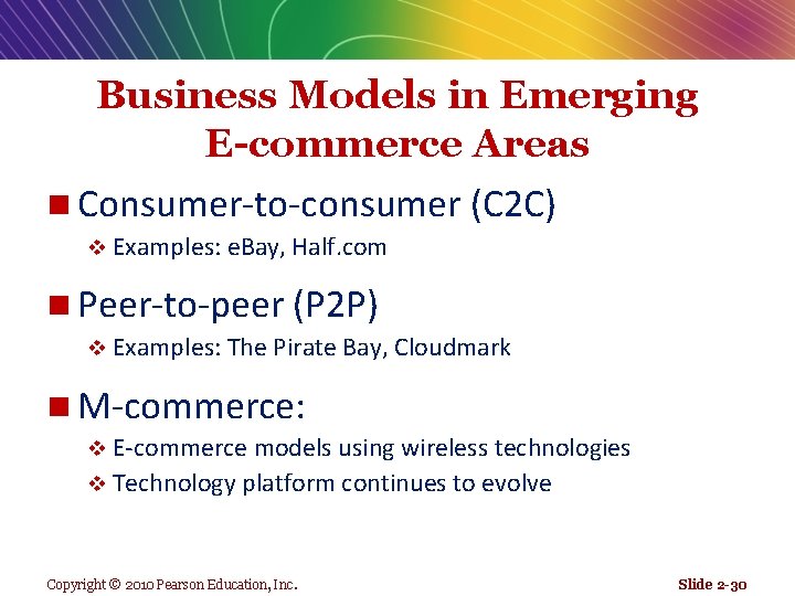 Business Models in Emerging E-commerce Areas n Consumer-to-consumer (C 2 C) v Examples: e.