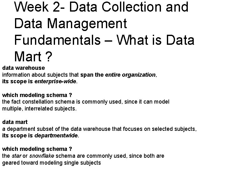 Week 2 - Data Collection and Data Management Fundamentals – What is Data Mart