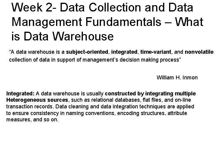 Week 2 - Data Collection and Data Management Fundamentals – What is Data Warehouse