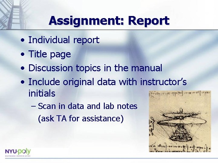 Assignment: Report • • Individual report Title page Discussion topics in the manual Include Assignment: Report • • Individual report Title page Discussion topics in the manual Include