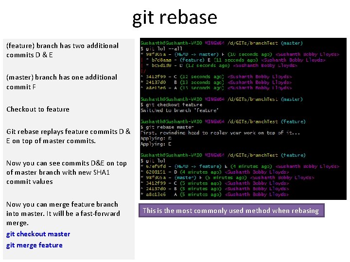 git rebase (feature) branch has two additional commits D & E (master) branch has