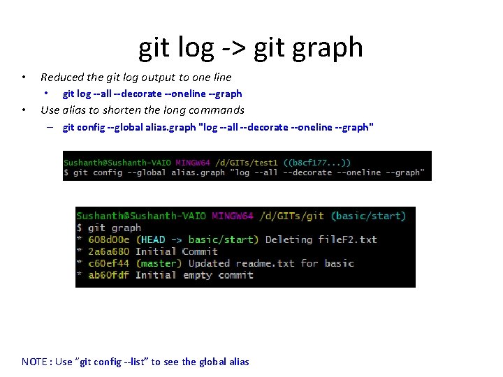 git log -> git graph • Reduced the git log output to one line