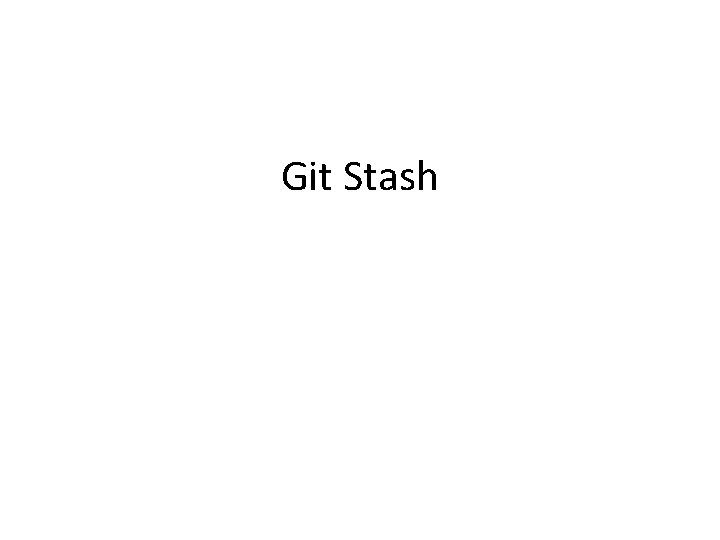 Git Stash 
