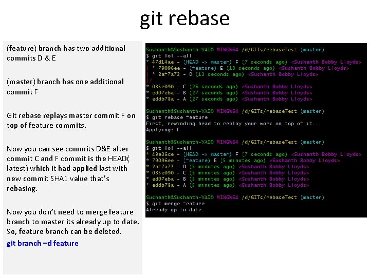 git rebase (feature) branch has two additional commits D & E (master) branch has