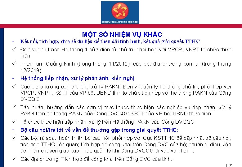 MỘT SỐ NHIỆM VỤ KHÁC • Kết nối, tích hợp, chia sẻ dữ liệu