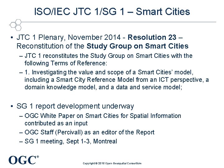 ISO/IEC JTC 1/SG 1 – Smart Cities • JTC 1 Plenary, November 2014 -