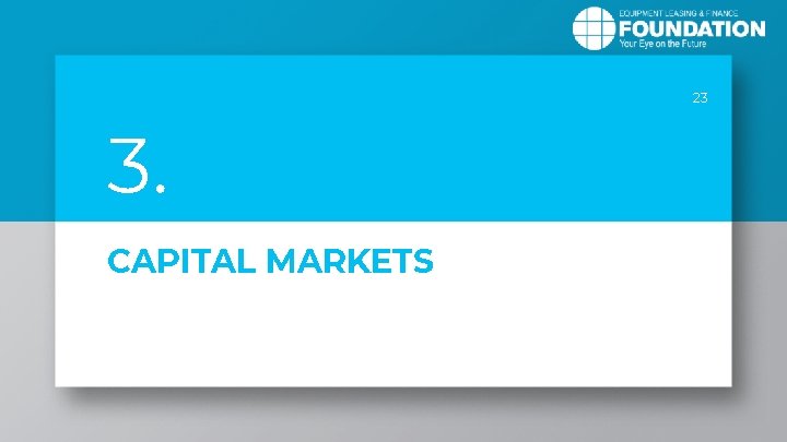 23 3. CAPITAL MARKETS 