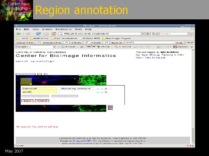Center for Bioimaging Informatics May 2007 Region annotation 