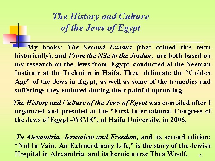 The History and Culture of the Jews of Egypt My books: The Second Exodus