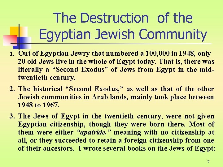 The Destruction of the Egyptian Jewish Community 1. Out of Egyptian Jewry that numbered