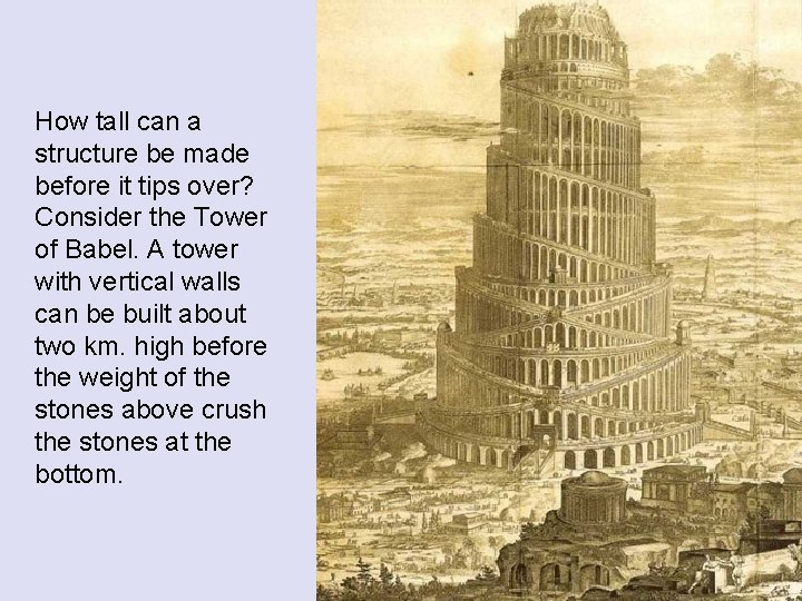 How tall can a structure be made before it tips over? Consider the Tower