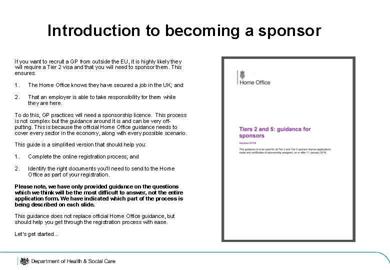 Introduction to becoming a sponsor If you want to recruit a GP from outside