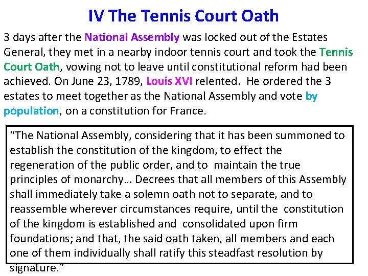 IV The Tennis Court Oath 3 days after the National Assembly was locked out