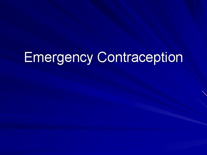 Emergency Contraception 