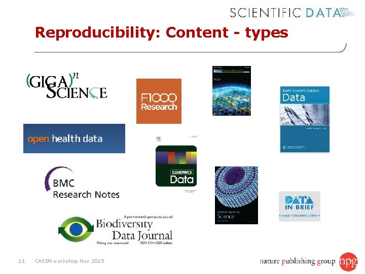 Reproducibility: Content - types 11 CASIM workshop Nov 2015 