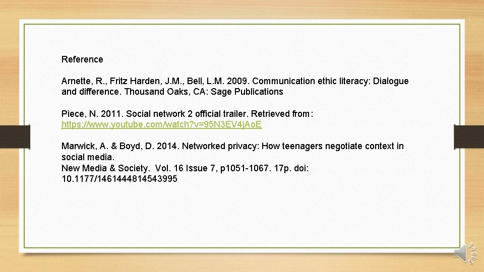 Reference Arnette, R. , Fritz Harden, J. M. , Bell, L. M. 2009. Communication