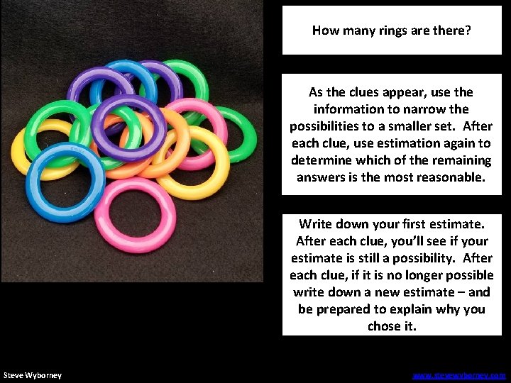 How many rings are there? As the clues appear, use the information to narrow