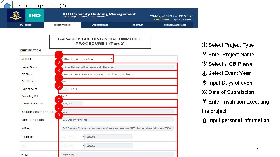 Project registration (2) ① Select Project Type 1 ② Enter Project Name 2 3