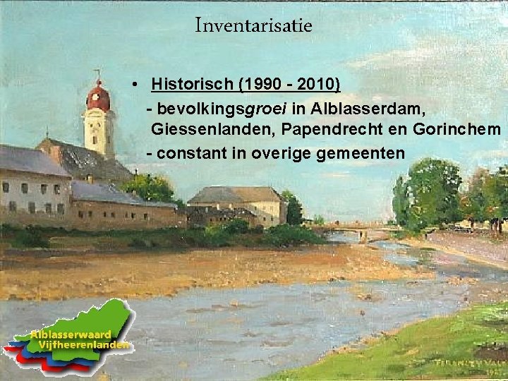 Inventarisatie • Historisch (1990 - 2010) - bevolkingsgroei in Alblasserdam, Giessenlanden, Papendrecht en Gorinchem