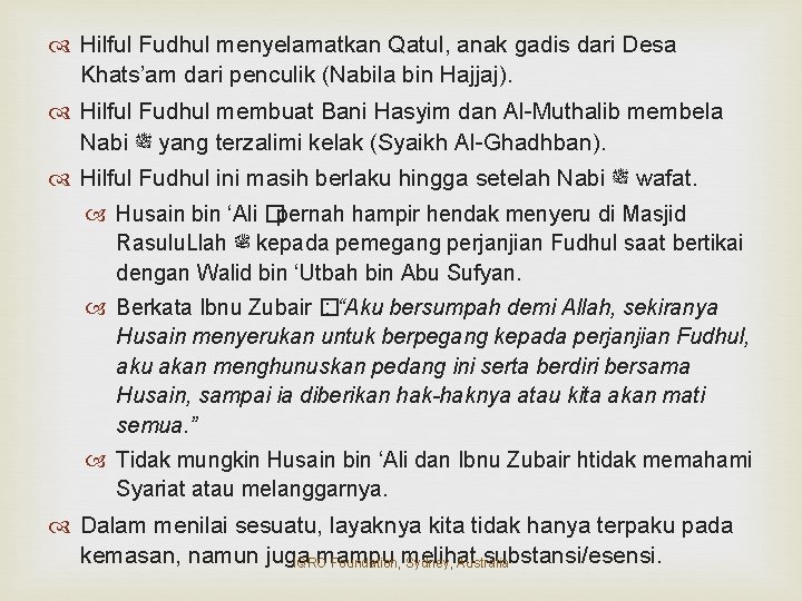  Hilful Fudhul menyelamatkan Qatul, anak gadis dari Desa Khats’am dari penculik (Nabila bin
