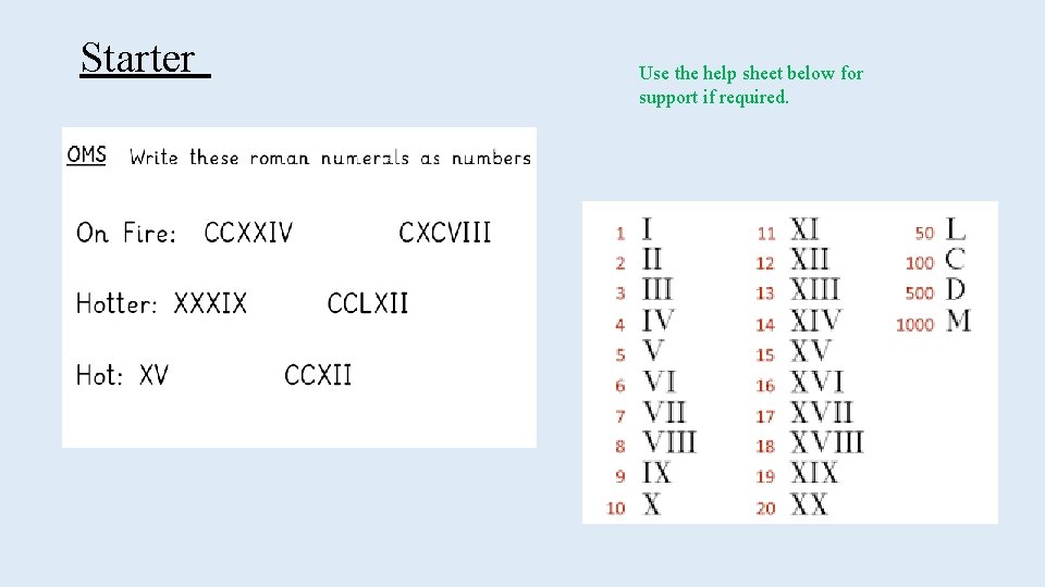 Starter Use the help sheet below for support if required. 