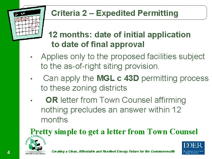 Criteria 2 – Expedited Permitting 12 months: date of initial application to date of