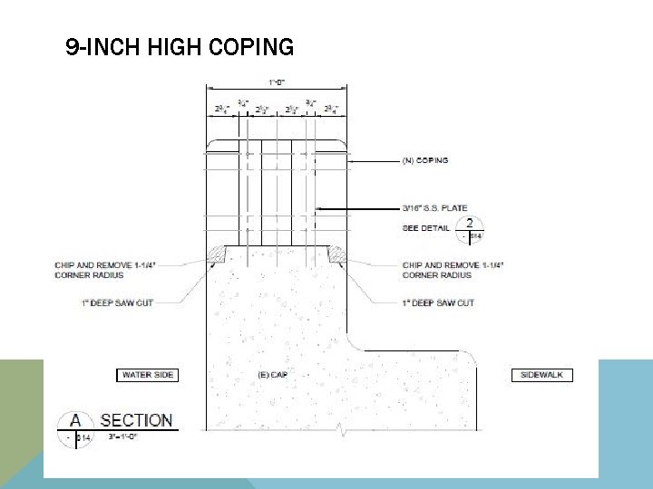 9 -INCH HIGH COPING 