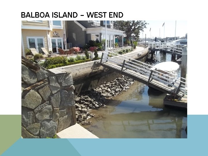 BALBOA ISLAND – WEST END 