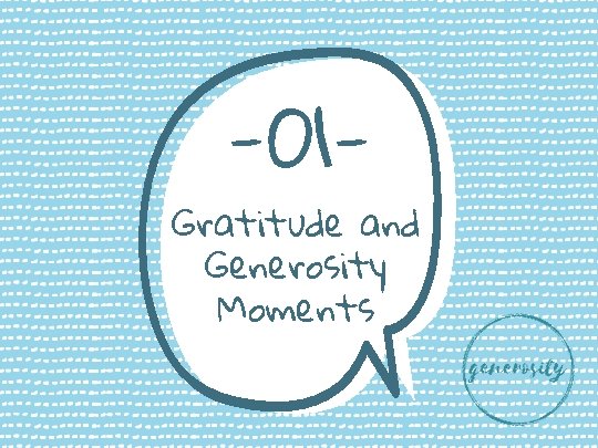 -01 - Gratitude and Generosity Moments 