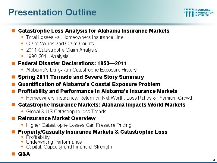 Presentation Outline n Catastrophe Loss Analysis for Alabama Insurance Markets w w Total Losses