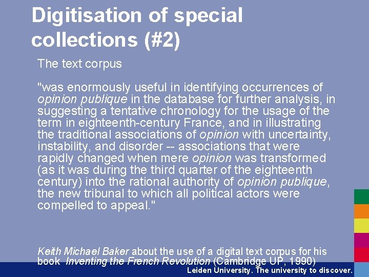 Digitisation of special collections (#2) The text corpus "was enormously useful in identifying occurrences