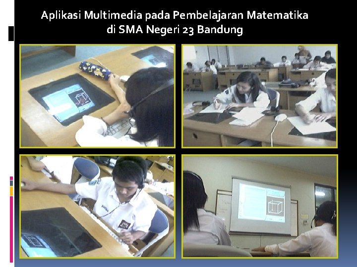 Aplikasi Multimedia pada Pembelajaran Matematika di SMA Negeri 23 Bandung 