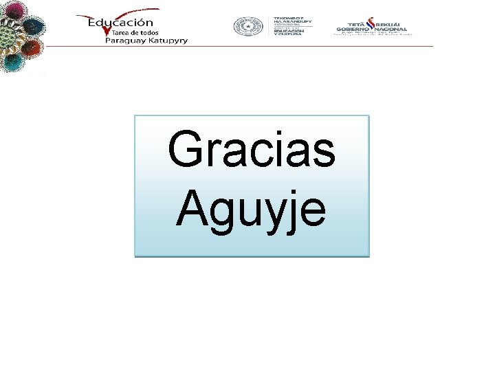 Gracias Aguyje 