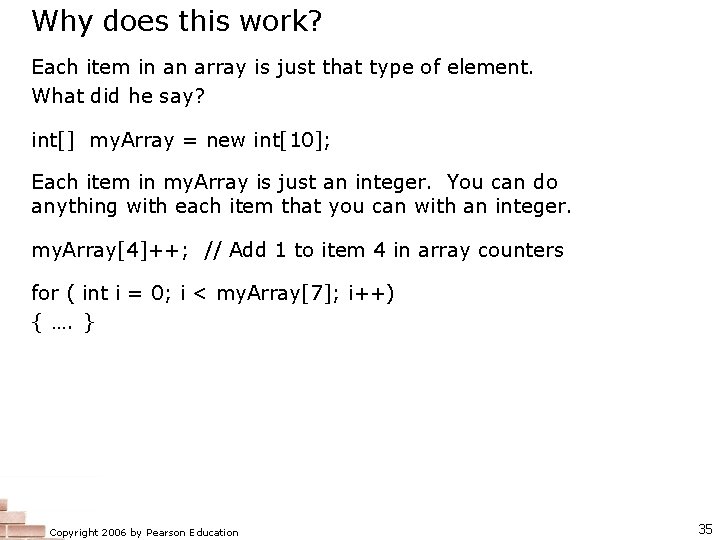 Why does this work? Each item in an array is just that type of