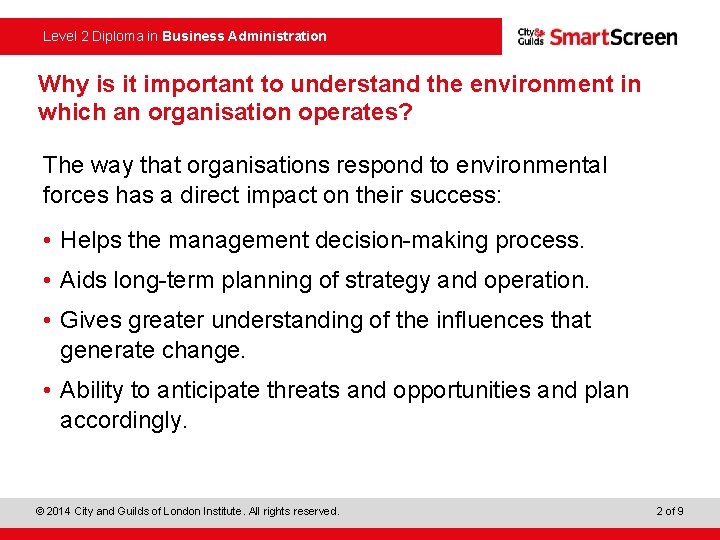 Level 2 Diploma in Business Administration Why is it important to understand the environment