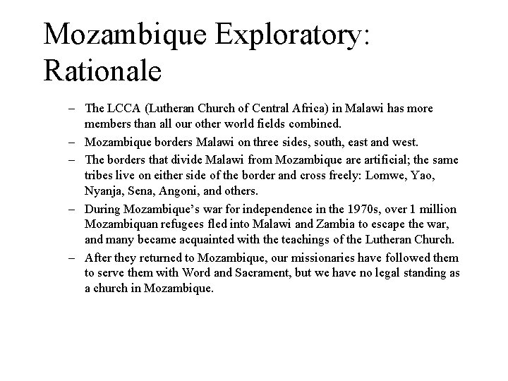 Mozambique Exploratory: Rationale – The LCCA (Lutheran Church of Central Africa) in Malawi has
