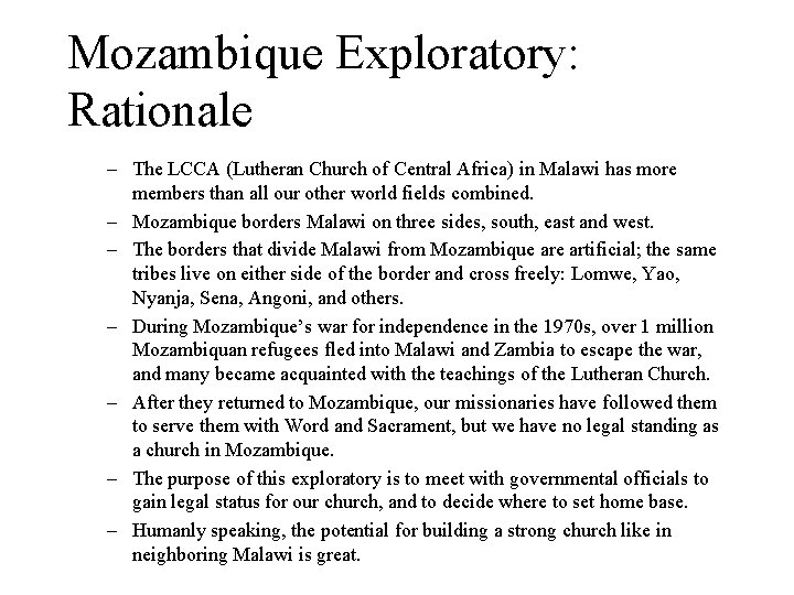 Mozambique Exploratory: Rationale – The LCCA (Lutheran Church of Central Africa) in Malawi has