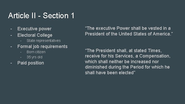 Article II - Section 1 - Executive power Electoral College - - State representatives