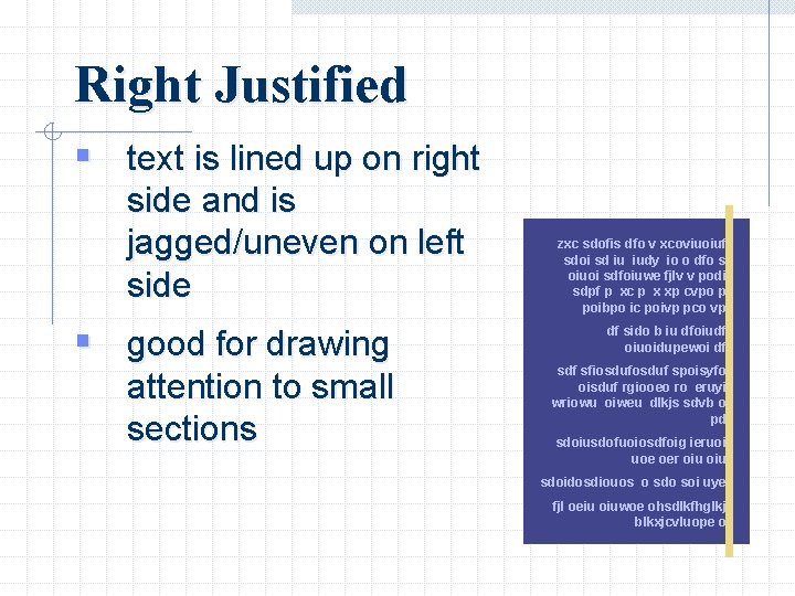 Right Justified § text is lined up on right side and is jagged/uneven on