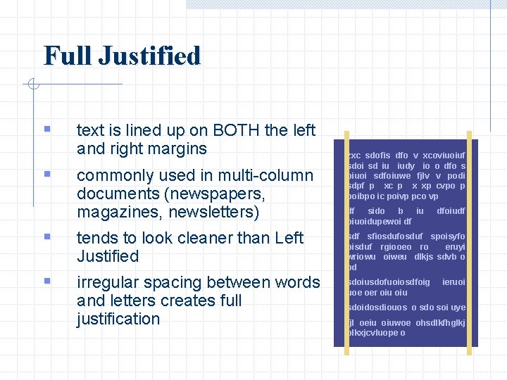 Full Justified § § text is lined up on BOTH the left and right