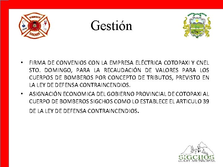 Gestión • FIRMA DE CONVENIOS CON LA EMPRESA ELÉCTRICA COTOPAXI Y CNEL STO. DOMINGO,