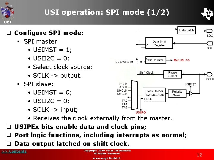 USI operation: SPI mode (1/2) UBI q Configure SPI mode: § SPI master: •