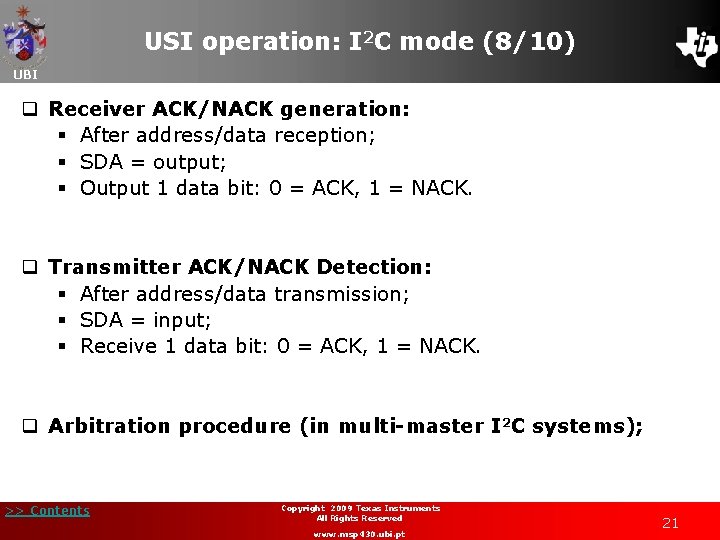 USI operation: I 2 C mode (8/10) UBI q Receiver ACK/NACK generation: § After