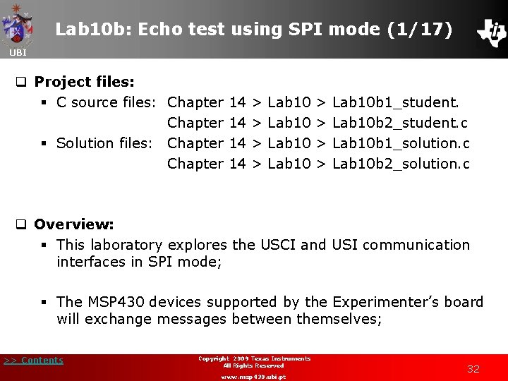 Lab 10 b: Echo test using SPI mode (1/17) UBI q Project files: §